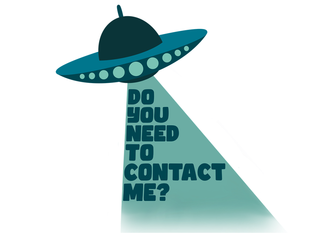 Space Ship - Do you need to contact me?